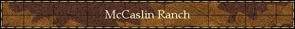 McCaslin Ranch
